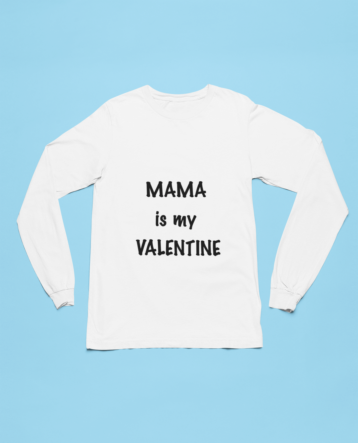 Mama Is My Valentine Onesie(s) and Shirt(s)